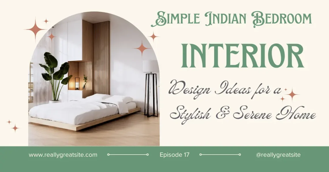 simple indian bedroom interior Design Ideas for a Stylish & Serene Home